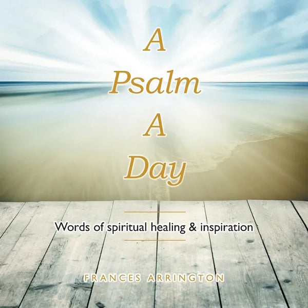 A Psalm a Day: Words of Spiritual Healing & Inspiration - Paperback
