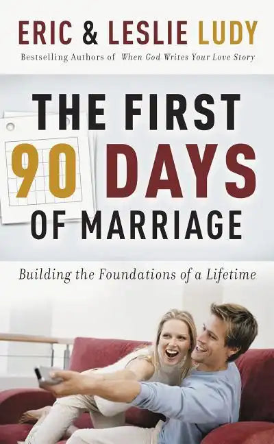 The First 90 Days of Marriage - Paperback