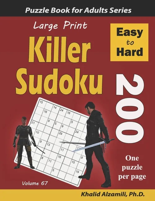 Large Print Killer Sudoku: 200 Easy to Hard Puzzles - Paperback