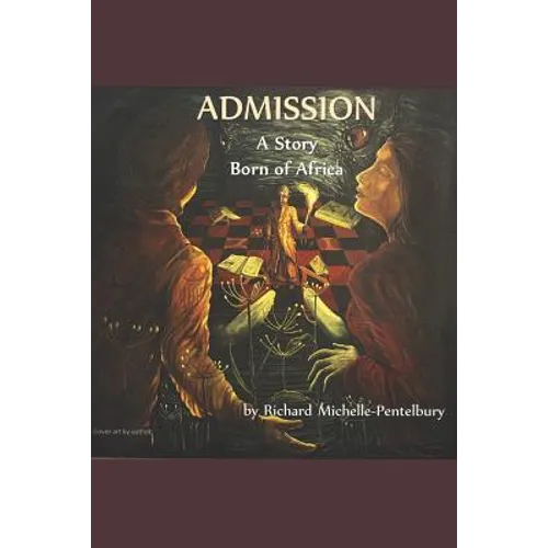 Admission: A Story Born of Africa - Paperback