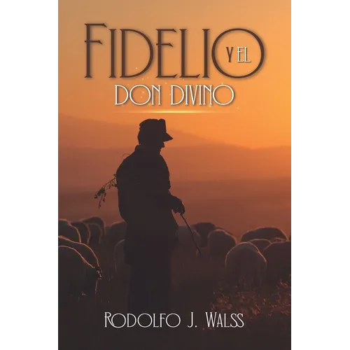Fidelio y el don divino - Paperback