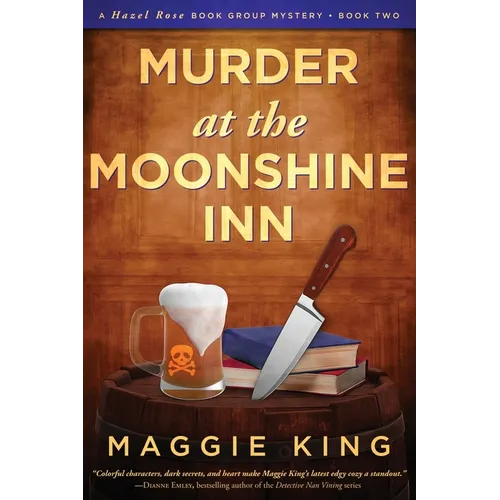 Murder at the Moonshine Inn: A Hazel Rose Book Group Mystery - Paperback