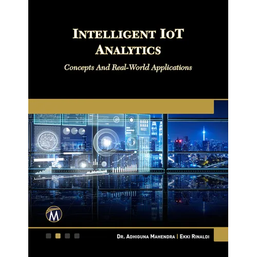 Intelligent Iot Analytics: Concepts and Real-World Applications - Paperback