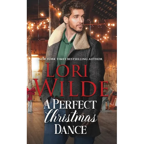 A Perfect Christmas Dance: A Grumpy/Sunshine Small Town Romance - Paperback