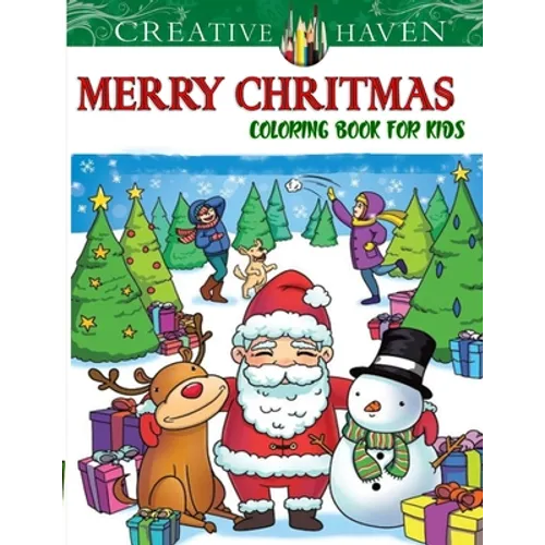 Creative Haven Merry Christmas Coloring Book for kids: 8.5 x 11 INCHES - Paperback