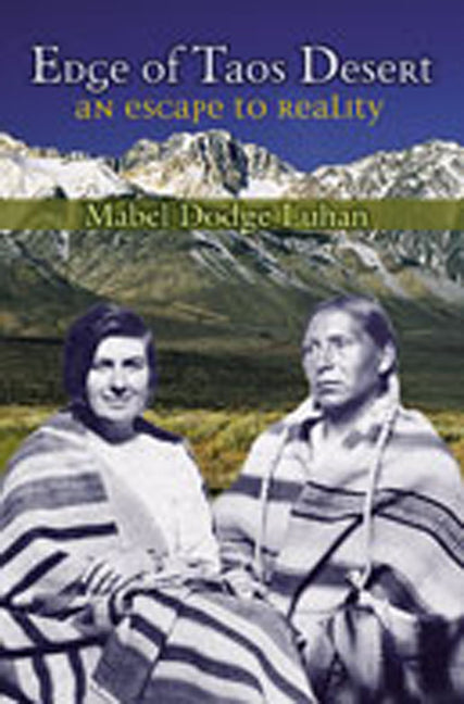 Edge of Taos Desert: An Escape to Reality - Paperback