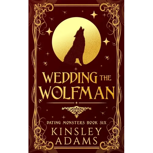Wedding the Wolfman: A Werewolf Fated Mates Paranormal Romance - Paperback