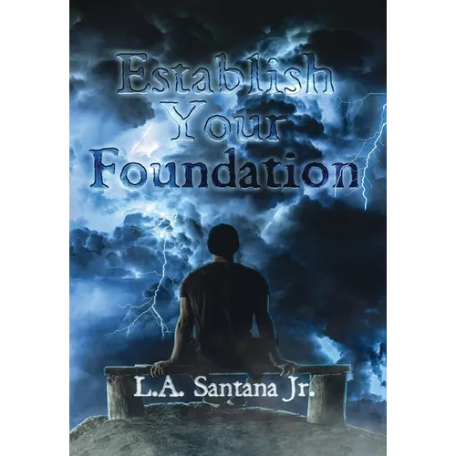 Establish Your Foundation - Hardcover