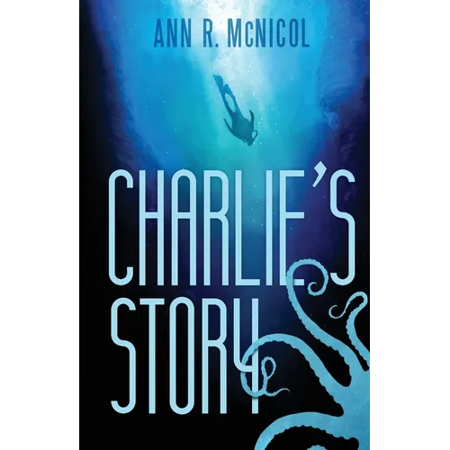 Charlie's Story: First Contact - Paperback