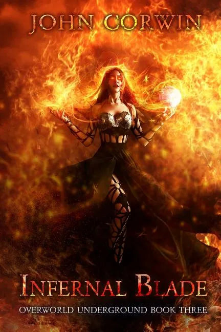 Infernal Blade: Dark Urban Fantasy Thriller - Paperback