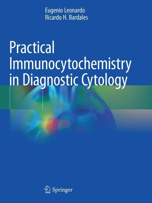 Practical Immunocytochemistry in Diagnostic Cytology - Paperback