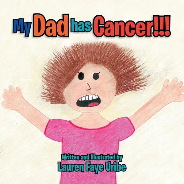 My Dad Has Cancer !!! - Paperback