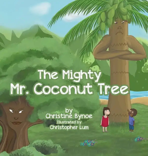 The Mighty Mr. Coconut Tree - Hardcover