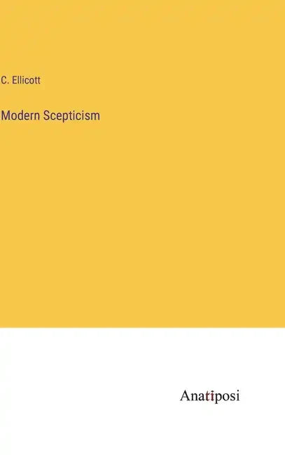 Modern Scepticism - Hardcover