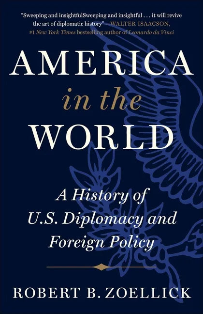 America in the World: A History of U.S. Diplomacy and Foreign Policy - Paperback