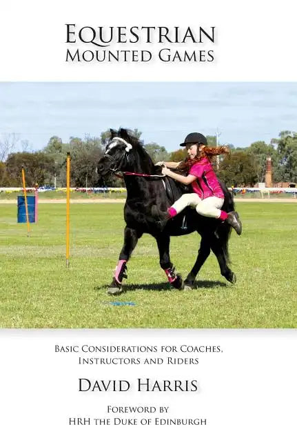 Equestrian Mounted Games - Hardcover