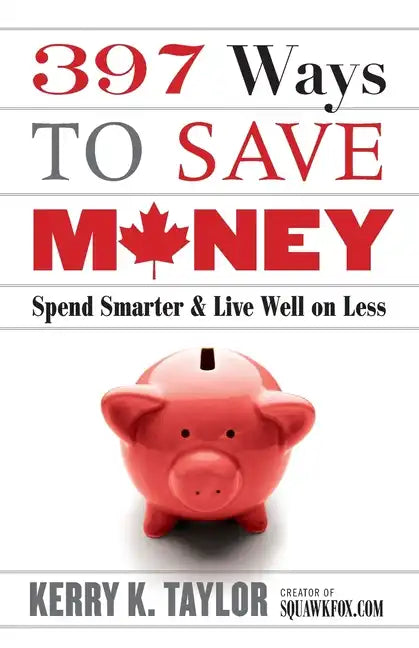 397 Ways to Save Money (New Edition) - Paperback