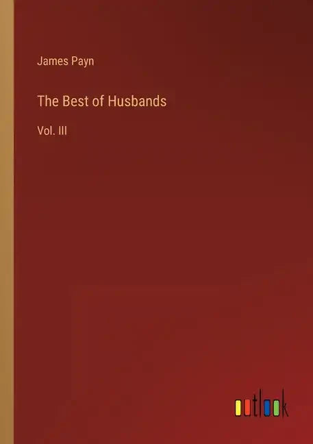 The Best of Husbands: Vol. III - Paperback