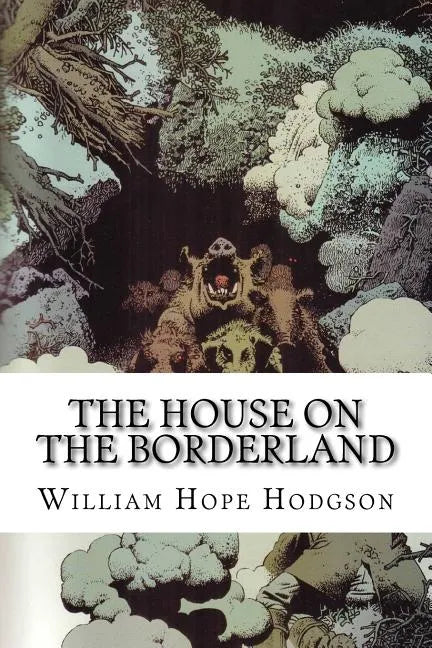 The House on the Borderland - Paperback