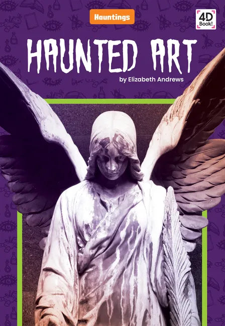 Haunted Art - Library Binding