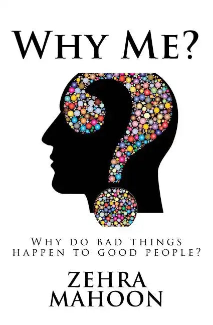 If thoughts create then...: Why do bad things happen to good people? - Paperback