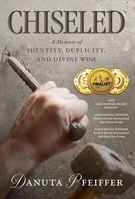 Chiseled: A Memoir of Identity, Duplicity, and Divine Wine - Hardcover