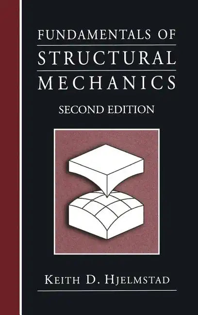 Fundamentals of Structural Mechanics - Hardcover