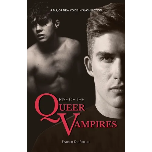 Rise of the Queer Vampires - Paperback