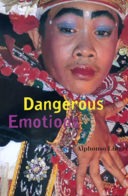 Dangerous Emotions - Paperback
