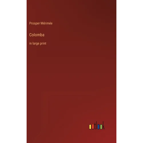 Colomba: in large print - Hardcover