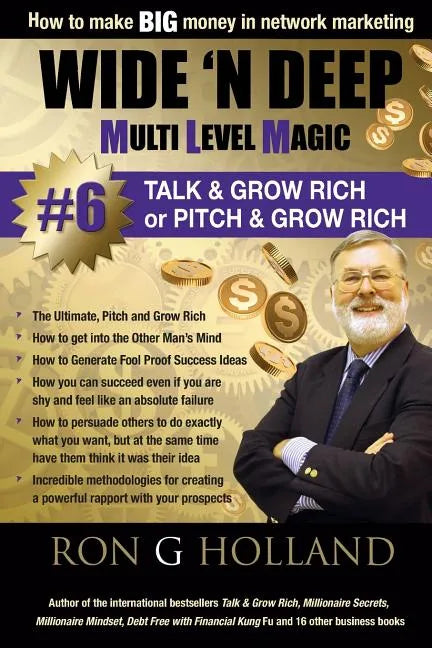 Wide 'N Deep #6: Talk & Grow Rich - Paperback