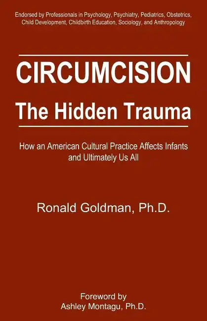 Circumcision: The Hidden Trauma - Paperback