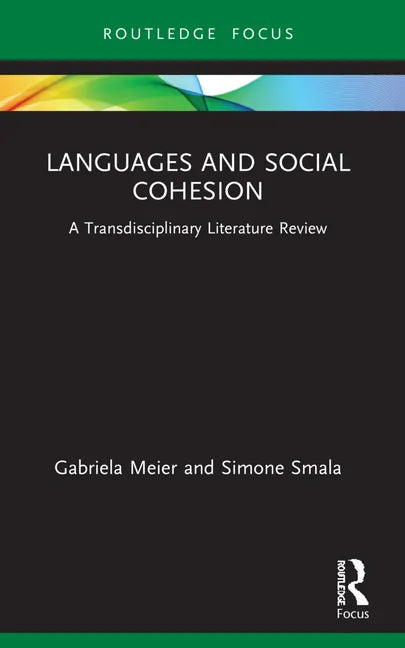 Languages and Social Cohesion: A Transdisciplinary Literature Review - Paperback
