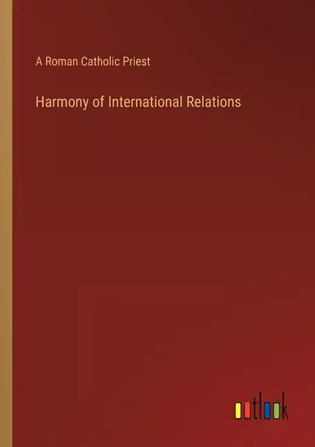 Harmony of International Relations - Paperback