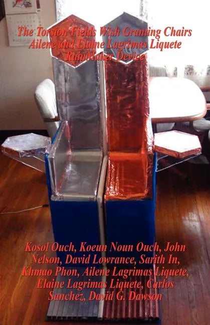 The Torsion Fields Wish Granting Chairs - Ailene and Elaine Lagrimas Liquete Rainmaker Device - Paperback