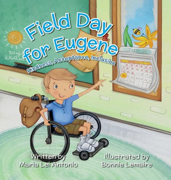 Field Day for Eugene: Kindness, Acceptance, Inclusion - Hardcover
