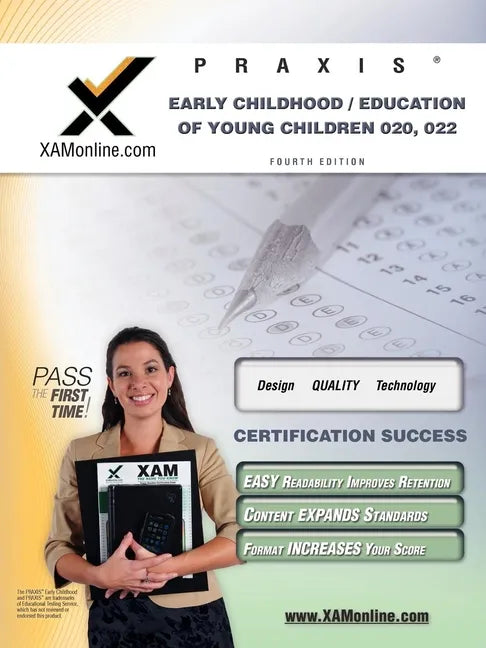Praxis Early Childhood/Education of Young Children 020, 022 Teacher Certification Test Prep Study Guide - Paperback