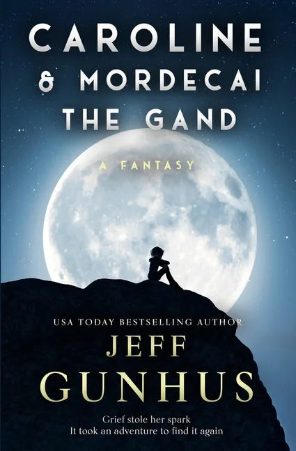 Caroline and Mordecai the Gand: A Fantasy - Paperback