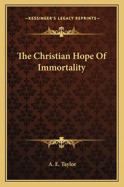The Christian Hope of Immortality - Paperback