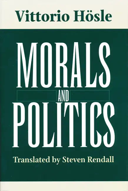Morals and Politics - Hardcover