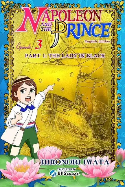 Napoleon and the Prince Episode 3: Part 1: The Lady in Black - Paperback