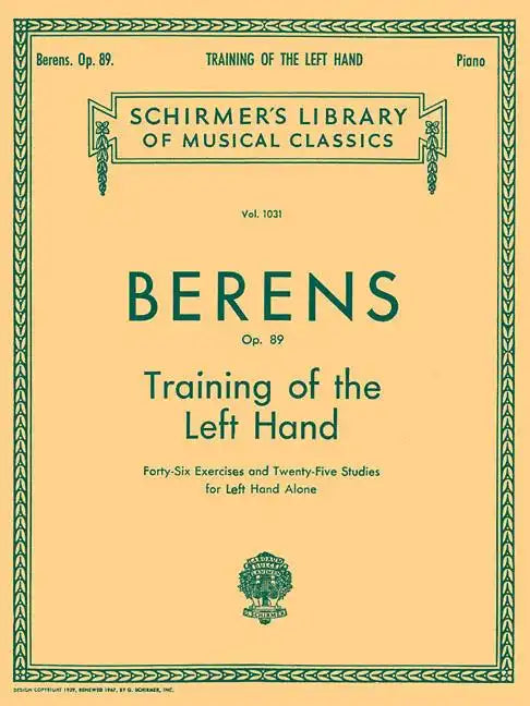 Training of the Left Hand, Op. 89: Schirmer Library of Classics Volume 1031 Piano Technique - Paperback