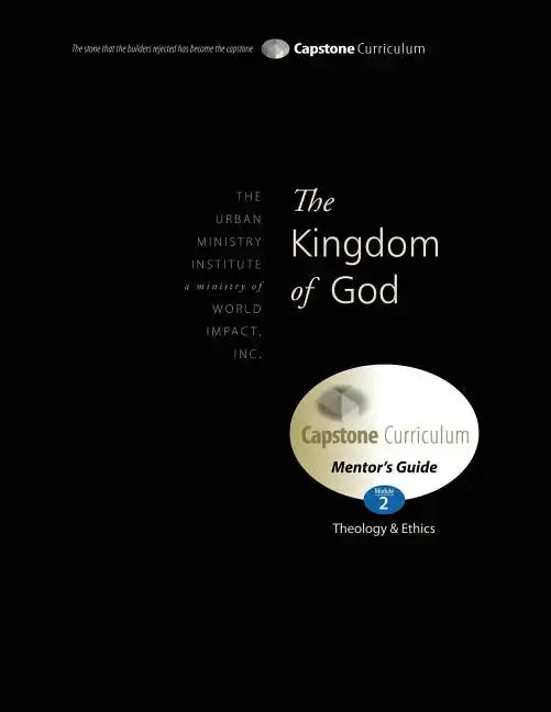 The Kingdom of God, Mentor's Guide: Capstone Module 2, English - Paperback