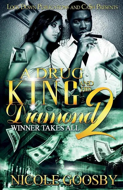 A Drug King and His Diamond 2: Winner Takes All - Paperback