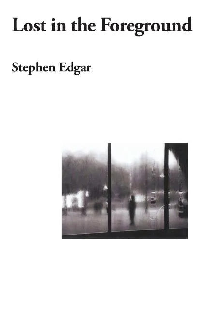Lost in the Foreground - Paperback