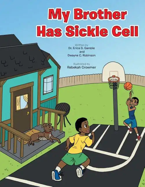 My Brother Has Sickle Cell - Paperback