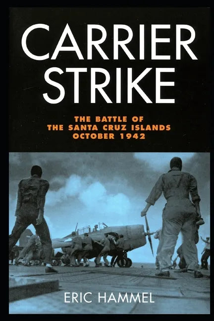 Carrier Strike: The Battle of the Santa Cruz Islands, October 1942 - Paperback