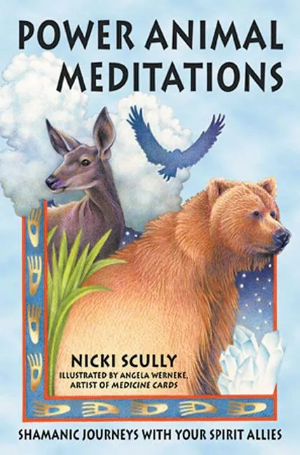 Power Animal Meditations: Shamanic Journeys with Your Spirit Allies - Paperback