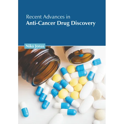Recent Advances in Anti-Cancer Drug Discovery - Hardcover