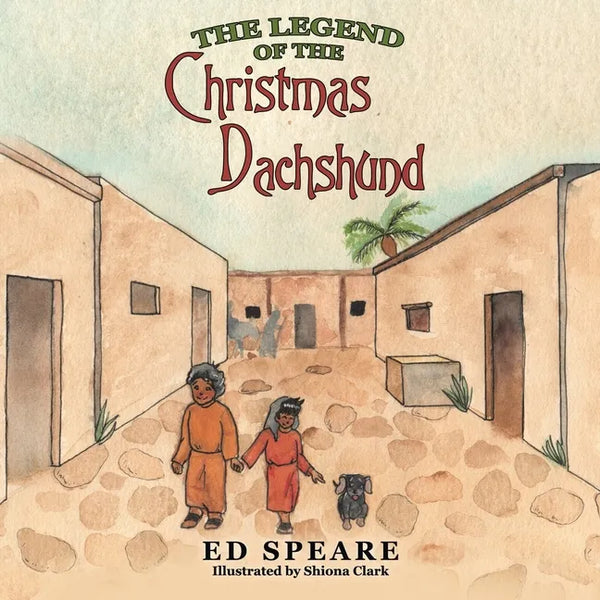 The Legend of the Christmas Dachshund - Paperback